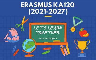 IES Palomares seleccionado como centro con Acreditación Erasmus KA120 en el ámbito de la Educación Escolar para el periodo 2021-2027